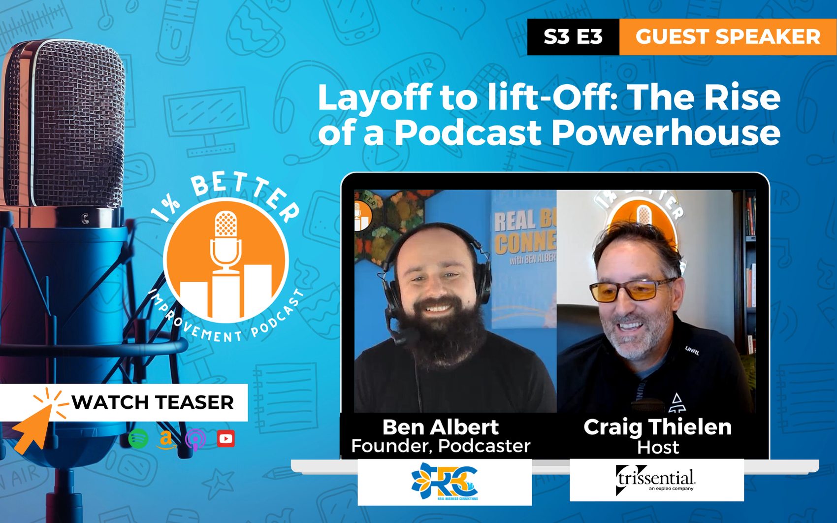 1% Better Improvement Podcast featuring Founder of Real Business Connections, Ben Albert