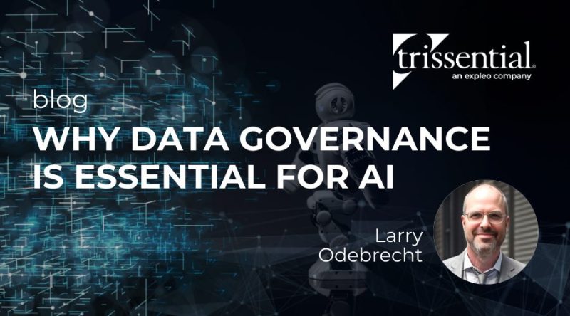 Why Data Governance is Essential for AI - Trissential Blog