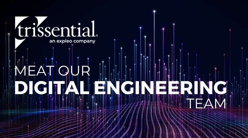 Meet our Digital Engineering Team - Trissential