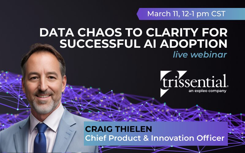 Trissential Data Chaos to Clarity Webinar