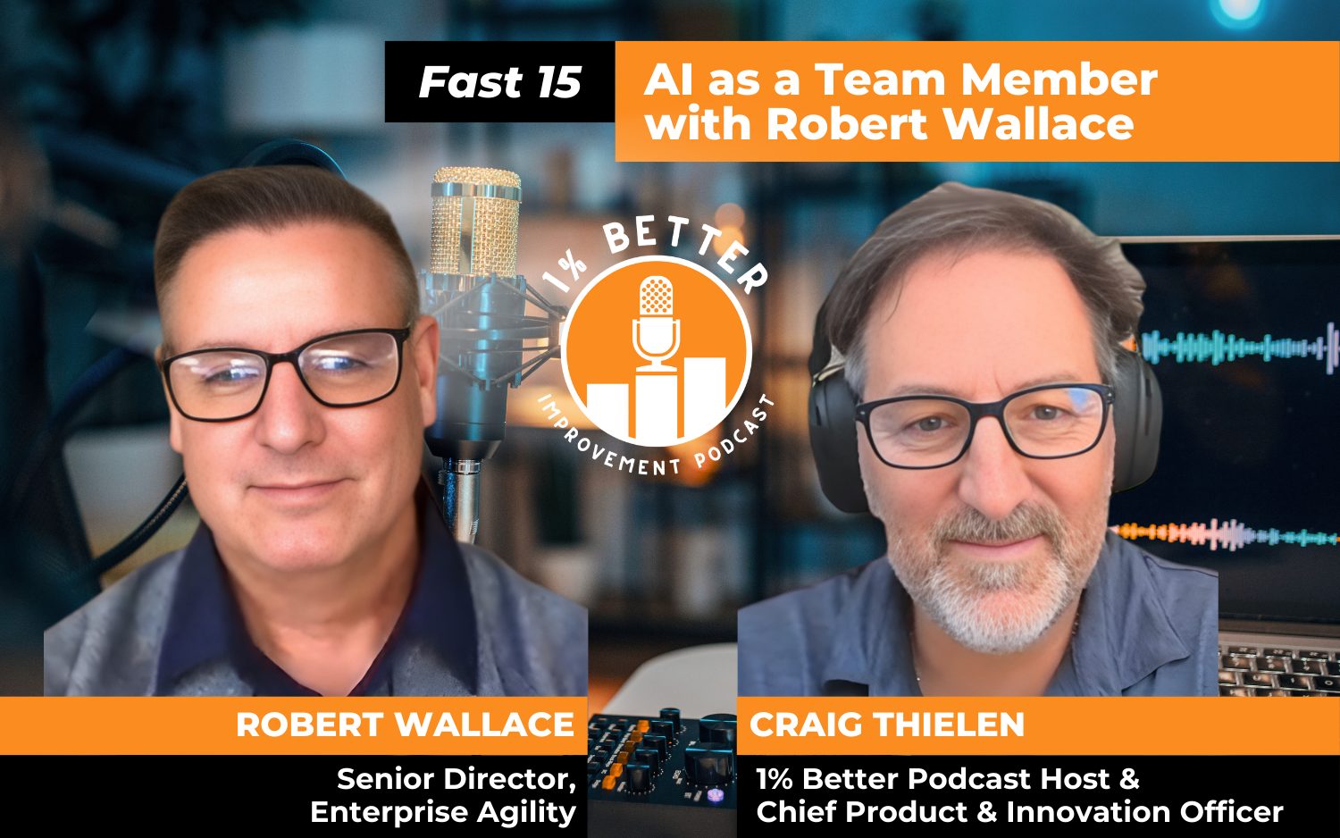 Trissential's 1% Better Podcast with Robert Wallace on AI as a Team Member
